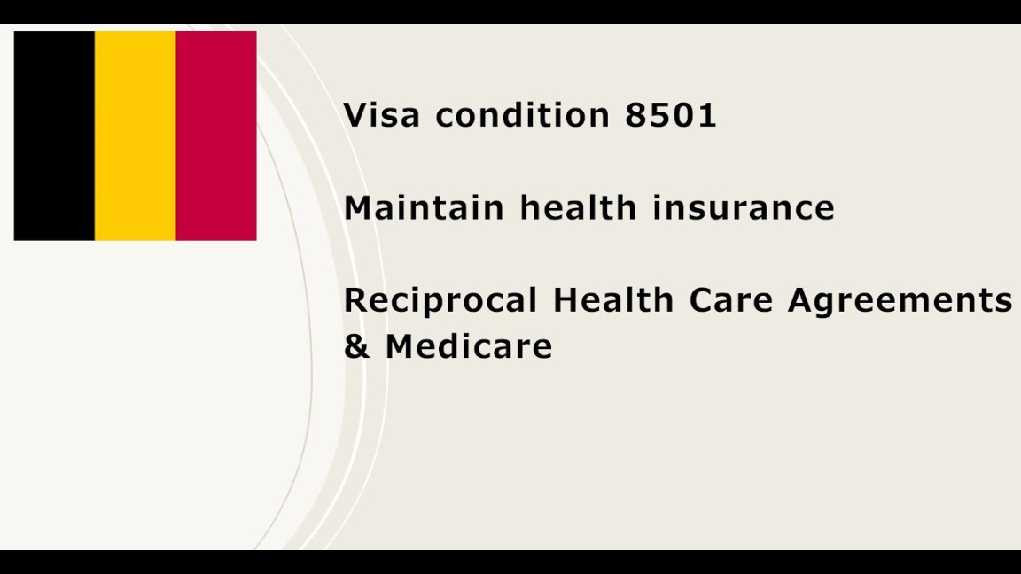 Australian visa condition  - applicants from Belgium - Health insurance  requirements