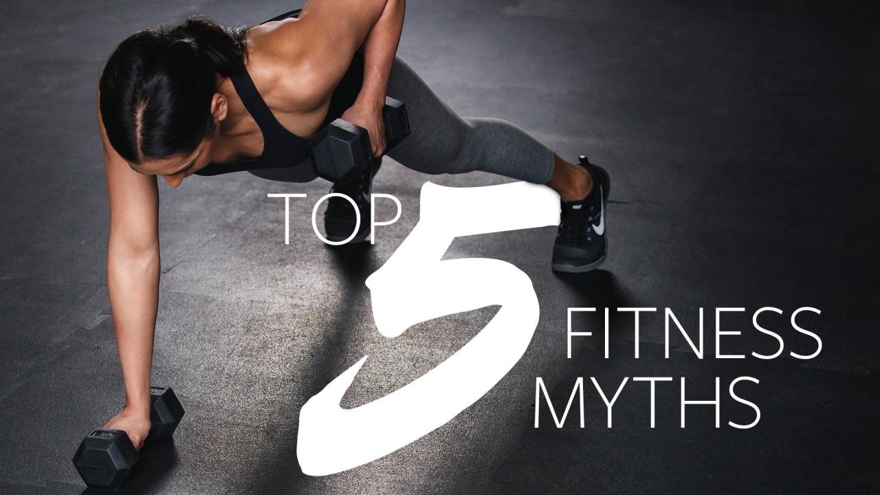 12 workout myths just need go away