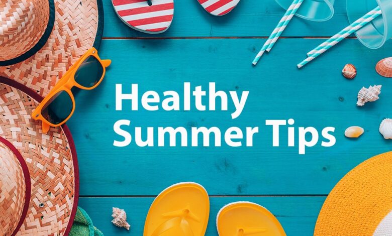 Healthy eating tips for summer to keep in track