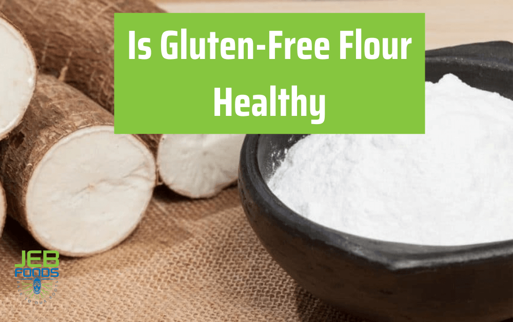 Ask the rd whats the healthiest gluten free flour