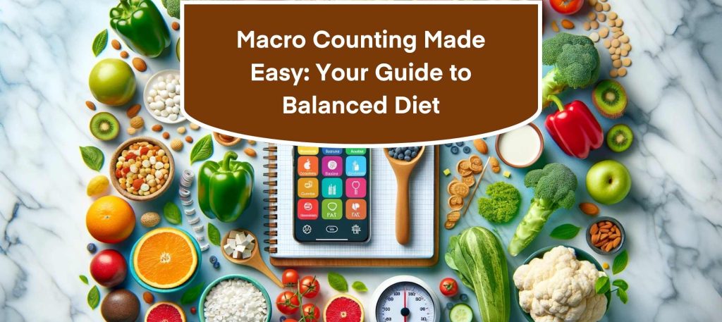 Why macro counting isnt a diet but a way of life