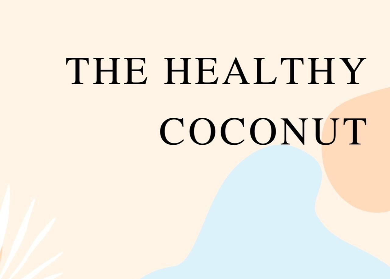 Health benefits coconuts coconut complete guide food every there