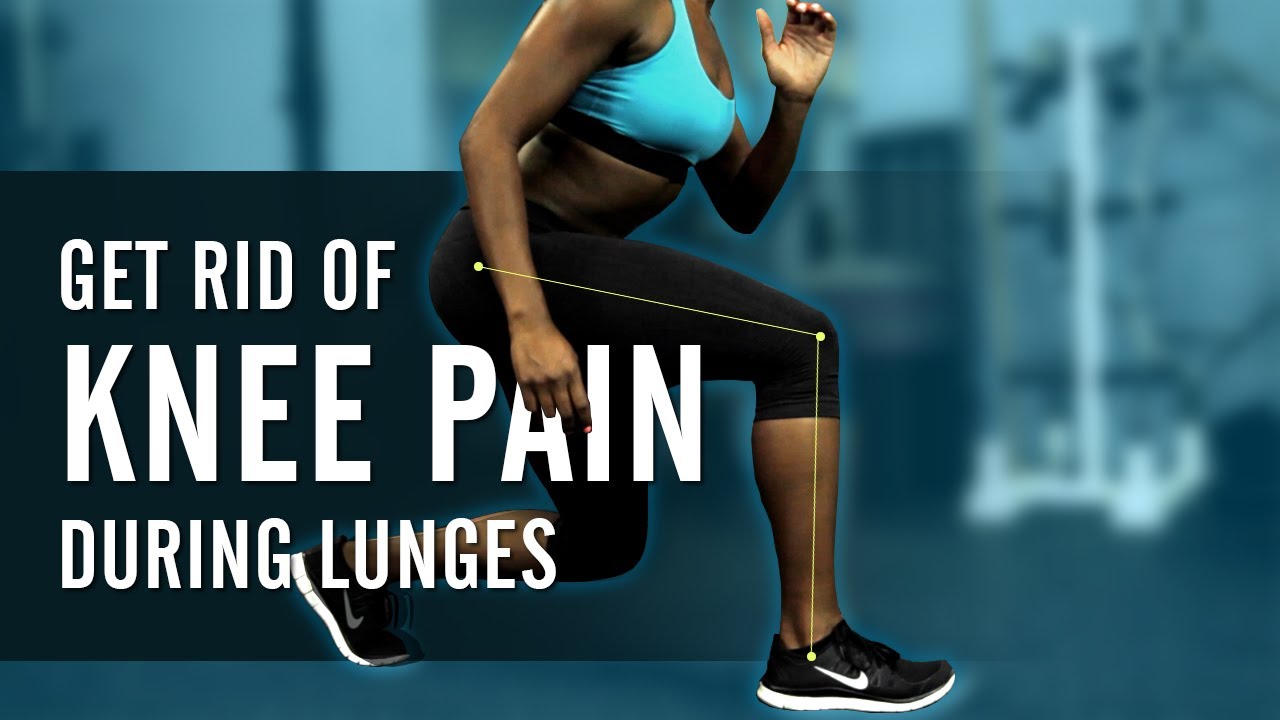 What to do if lunges hurt your knees