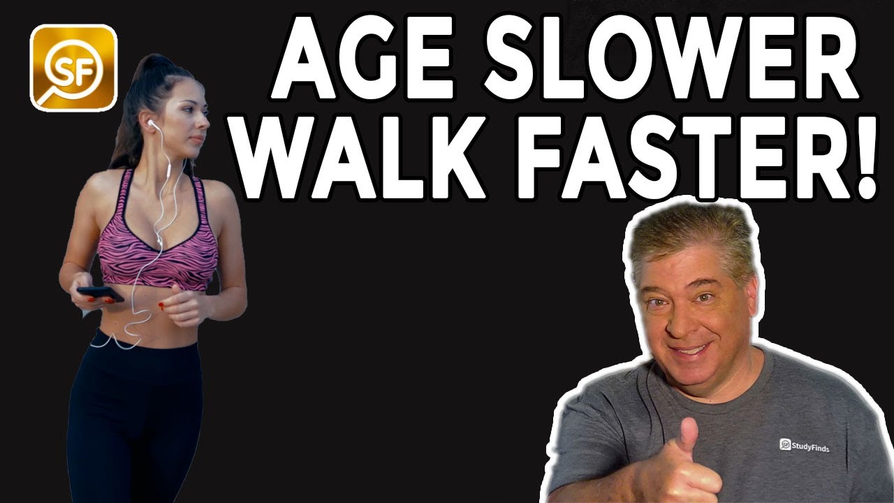 Is a faster walking pace the key to anti aging