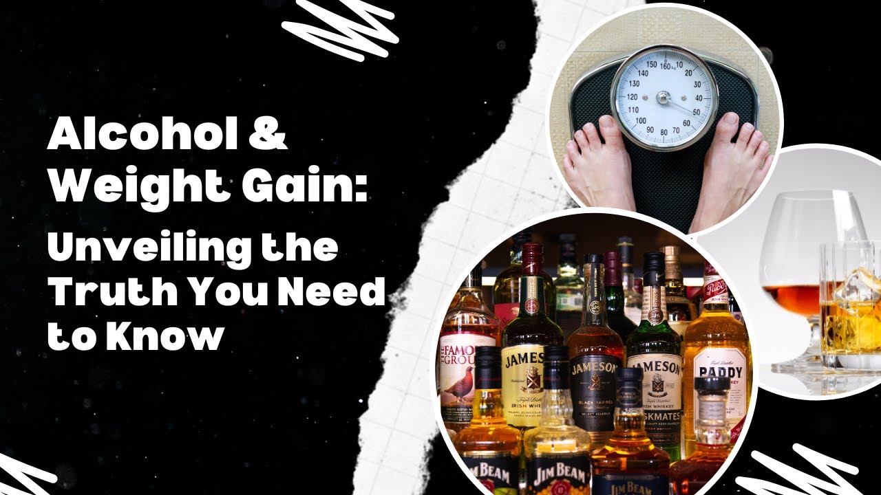 Confused why youre gaining weight alcohol might be the culprit