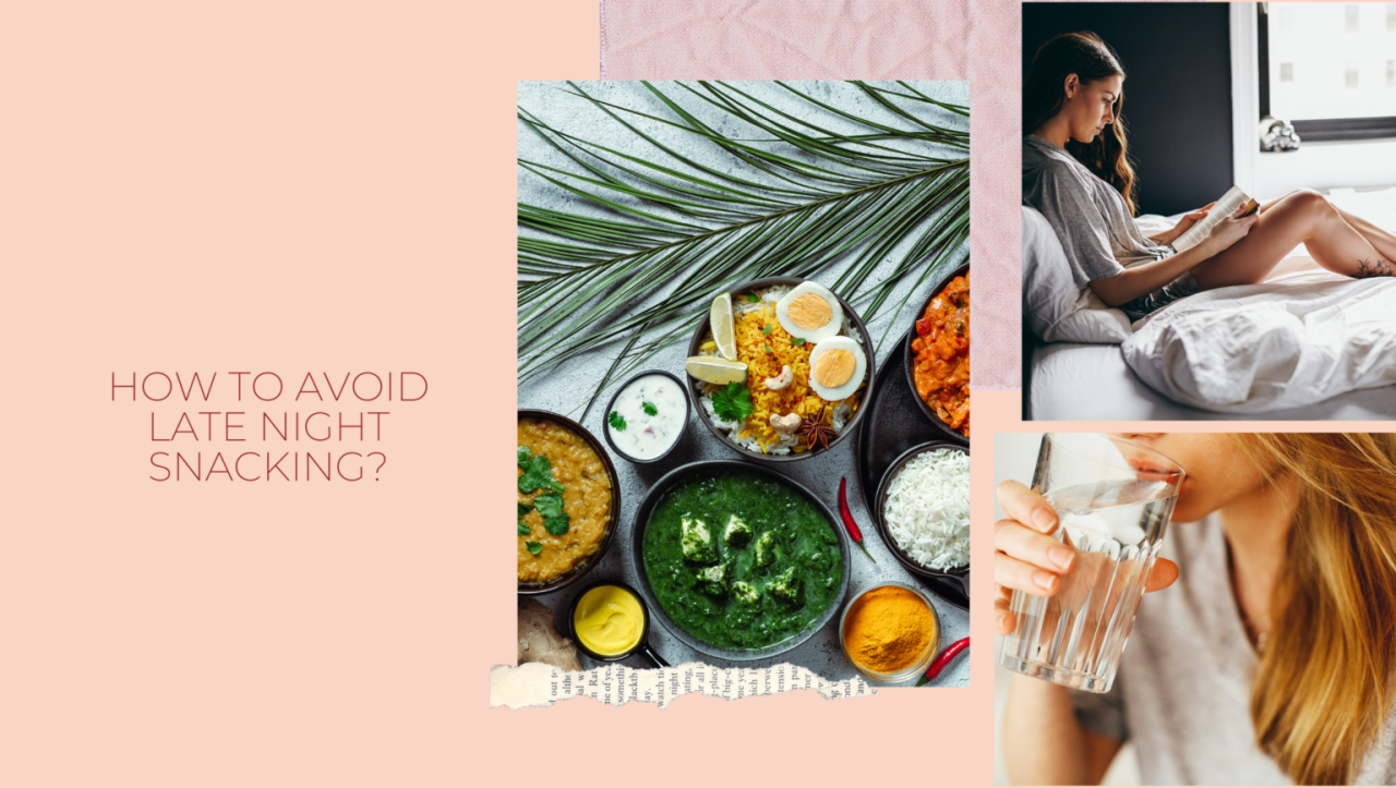 So you want to stop snacking late at night